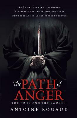 Path of Anger by Antoine Rouaud