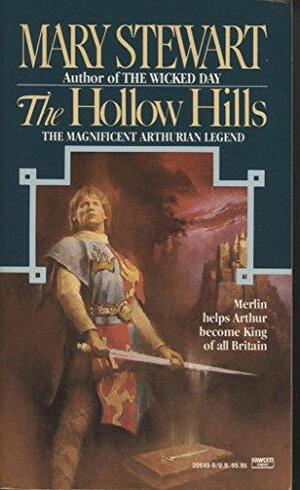 The Hollow Hills by Mary Stewart