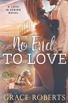 No End to Love by Grace Roberts