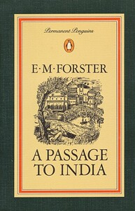 A Passage To India by E.M. Forster