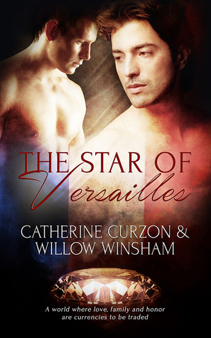 The Star of Versailles by Catherine Curzon, Willow Winsham