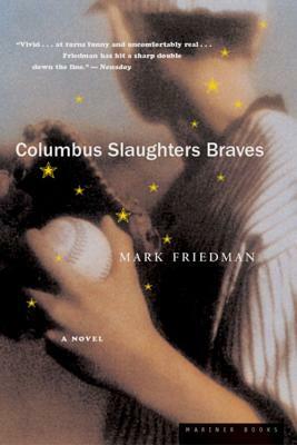 Columbus Slaughters Braves by Mark Friedman