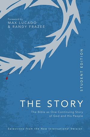 NIV, The Story, Student Edition, Paperback, Comfort Print: The Bible as One Continuing Story of God and His People by Zondervan