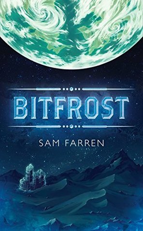 Bitfrost by Sam Farren