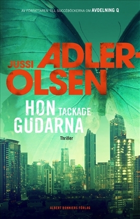 Hon tackade gudarna by Jussi Adler-Olsen