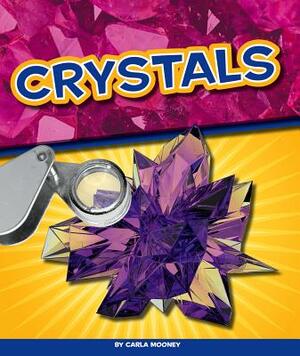 Crystals by Carla Mooney