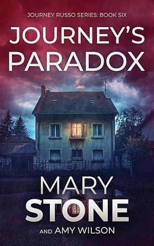 Journey's Paradox by Mary Stone, Mary Stone