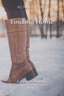 Finding Home by A. J. Nighthawke