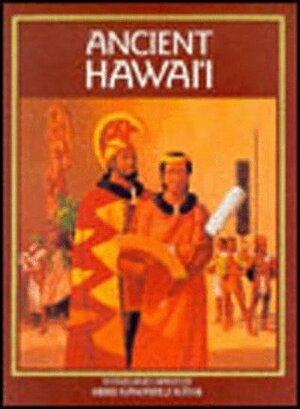 Ancient Hawai'i by Herb Kawainui Kane