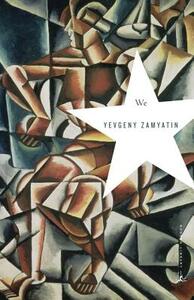 We by Yevgeny Zamyatin