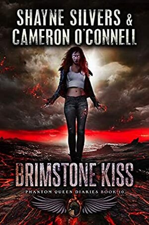 Brimstone Kiss by Cameron O'Connell, Shayne Silvers
