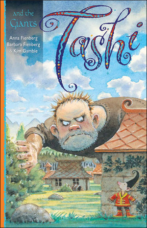 Tashi and the Giants by Kim Gamble, Barbara Fienberg, Anna Fienberg