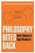 Philosophy Bites Back by David Edmonds, Nigel Warburton