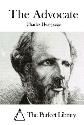 The Advocate by Charles Heavysege