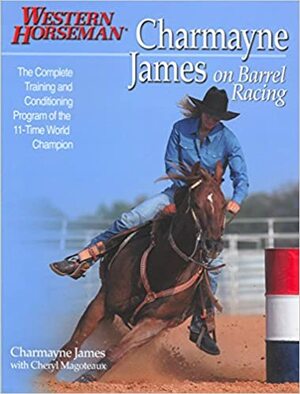 Charmayne James on Barrel Racing by Kathy Swan, Charmayne James