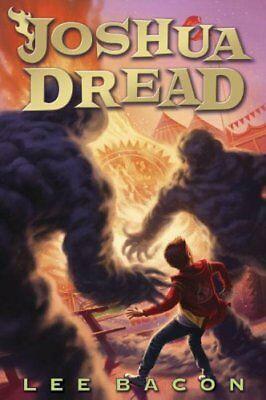 Joshua Dread by Lee Bacon