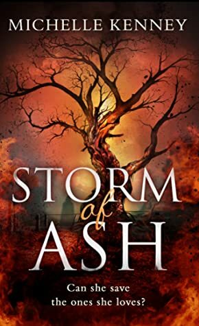 Storm of Ash by Michelle Kenney