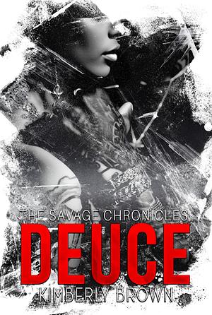 Deuce  by Kimberly Brown