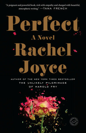 Perfect by Rachel Joyce