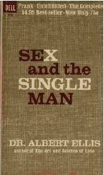 Sex and the Single Man by Albert Ellis
