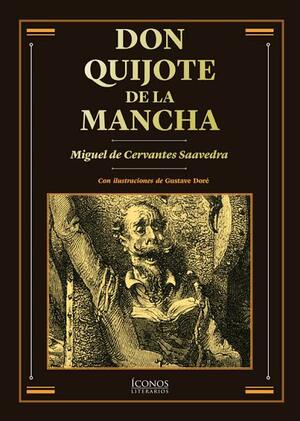 Don Quixote by Miguel de Cervantes