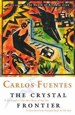 The Crystal Frontier by Carlos Fuentes, Alfred J. Mac Adam
