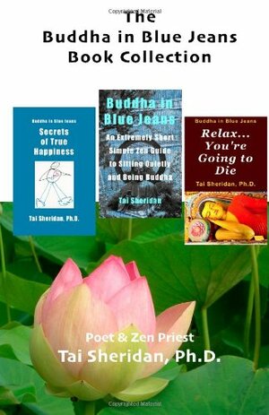 The Buddha in Blue Jeans Book Collection by Tai Sheridan