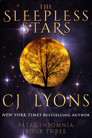 The Sleepless Stars by C.J. Lyons