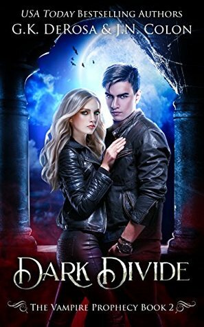 Dark Divide by G.K. DeRosa, J.N. Colon