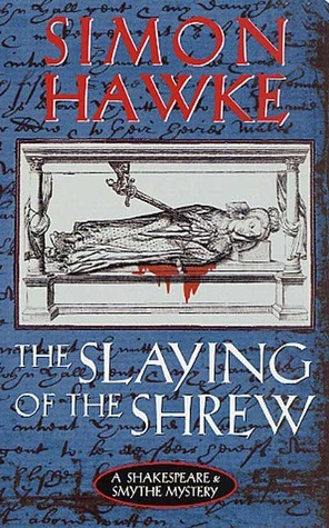 The Slaying of the Shrew by Simon Hawke