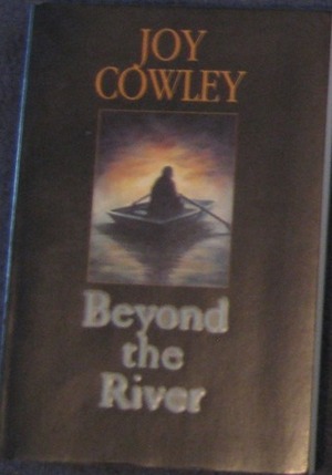 Beyond the River by Joy Cowley