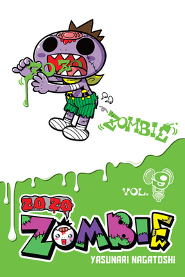 Zo Zo Zombie, Vol. 9 by Yasunari Nagatoshi