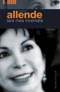 Țara mea inventată by Isabel Allende