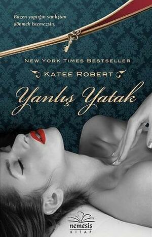 Yanlış Yatak by Katee Robert