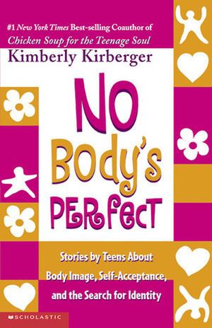 No Body's Perfect by Kimberly Kirberger