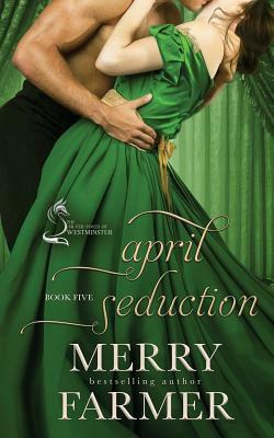 April Seduction by Merry Farmer