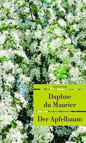 Der Apfelbaum by Daphne du Maurier