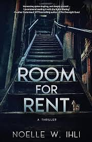 Room for Rent by Noelle W. Ihli