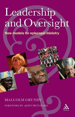Leadership and Oversight by Malcolm Grundy