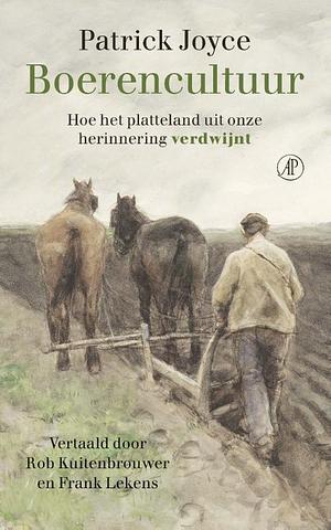 Boerencultuur by Patrick Joyce