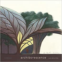 Archiborescence by Luc Schuiten, Fabrice Wagner, Gauthier Chapelle, Pierre Loze