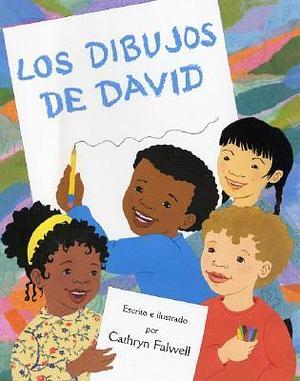 Los dibujos de David by Cathryn Falwell, Cathryn Falwell