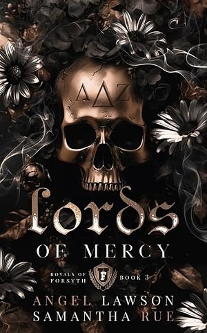 Lords of Mercy by Angel Lawson, Samantha Rue