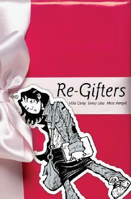 Re-Gifters by Sonny Liew, Marc Hempel, Mike Carey