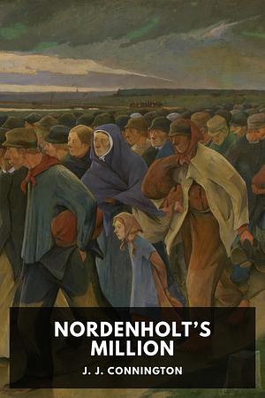 Nordenholt's Million by J.J. Connington