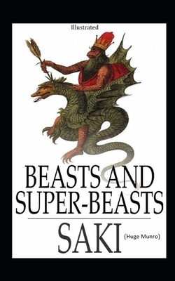 Beasts and Super Beasts illustrated by Saki