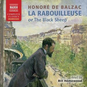 La Rabouilleuse, or the Black Sheep (Also, Known as the Two Brothers) by Honoré de Balzac