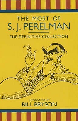 The Most Of S.J.Perelman by S.J. Perelman
