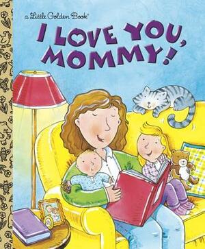 I Love You, Mommy by Edie Evans