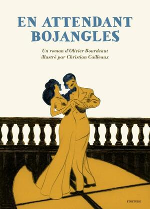 En attendant Bojangles illustré (FINITUDE) by Olivier Bourdeaut